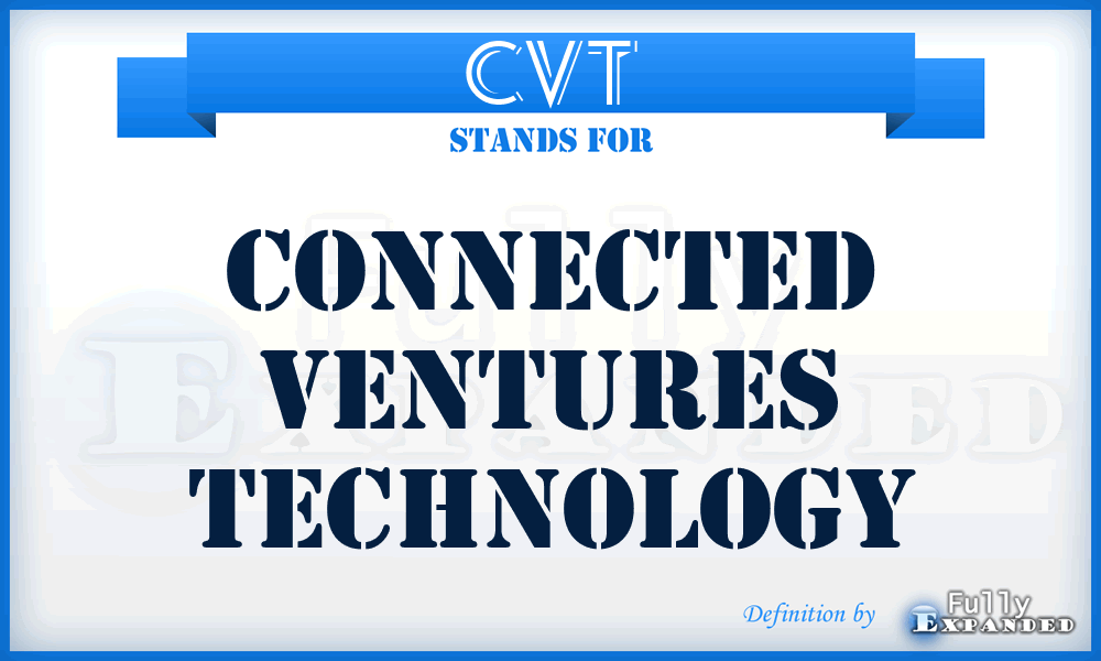 CVT - Connected Ventures Technology