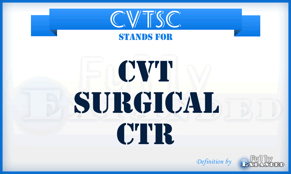 CVTSC - CVT Surgical Ctr