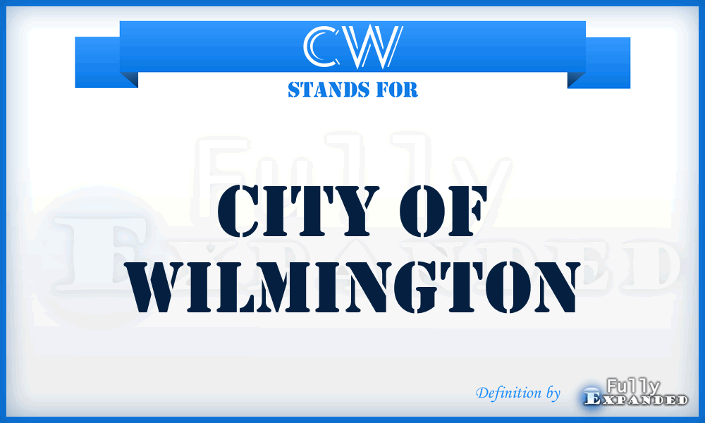 CW - City of Wilmington