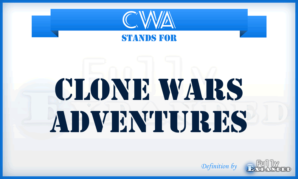 CWA - Clone Wars Adventures
