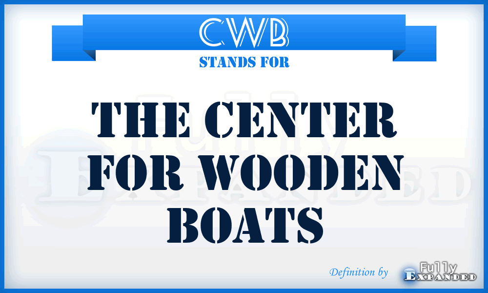 CWB - The Center for Wooden Boats