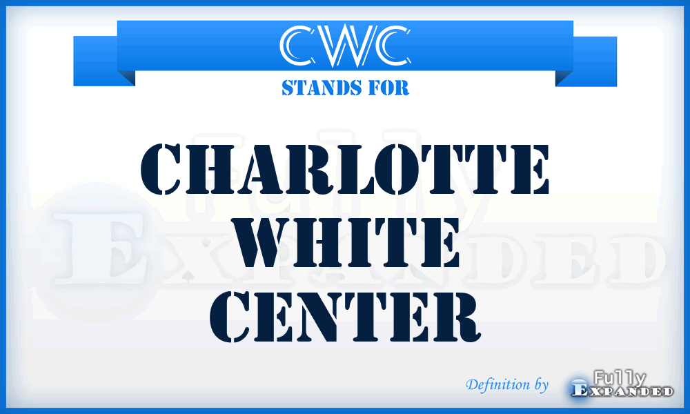 CWC - Charlotte White Center