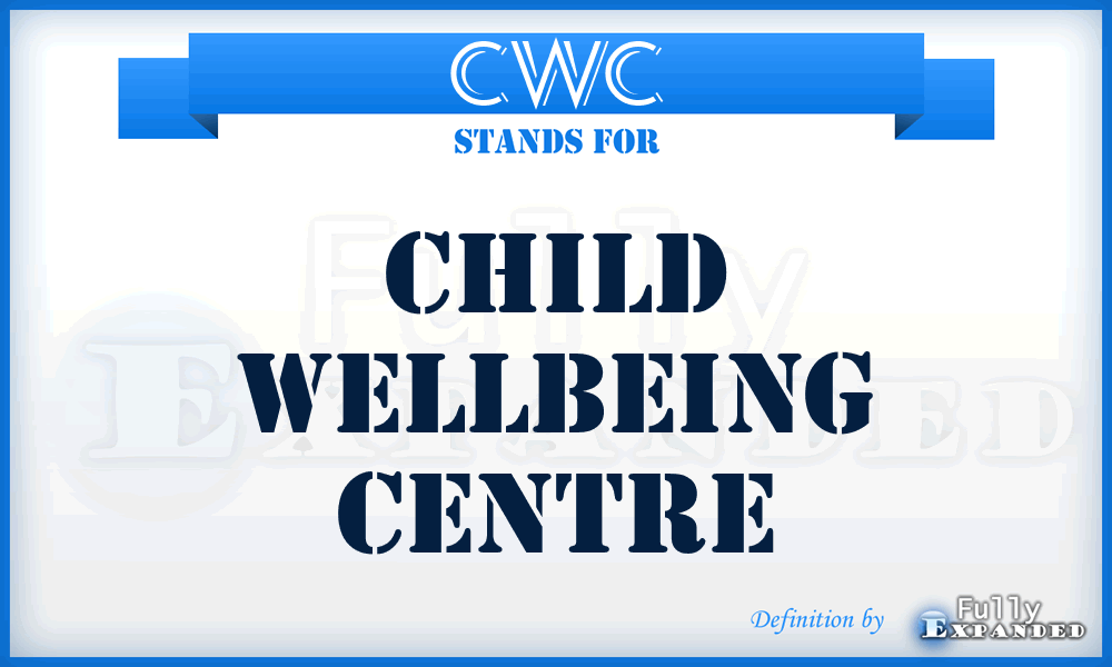 CWC - Child Wellbeing Centre