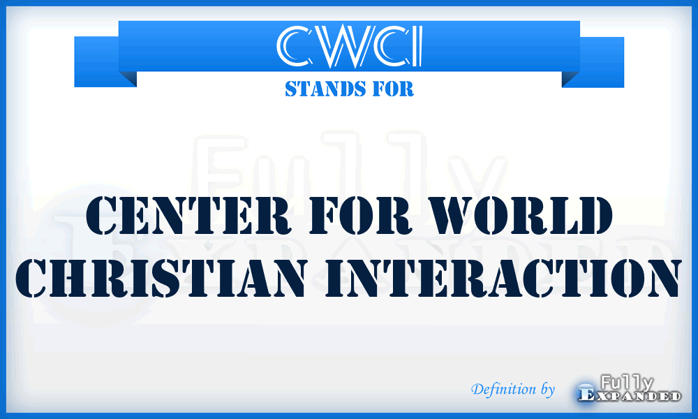 CWCI - Center for World Christian Interaction