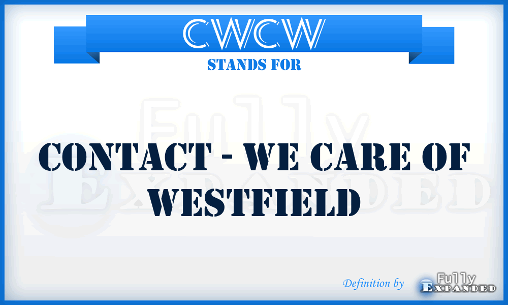 CWCW - Contact - We Care of Westfield