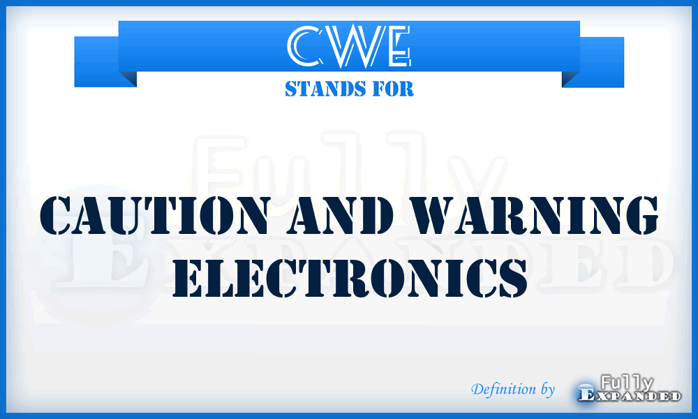 CWE - Caution and Warning Electronics