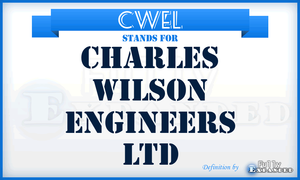 CWEL - Charles Wilson Engineers Ltd