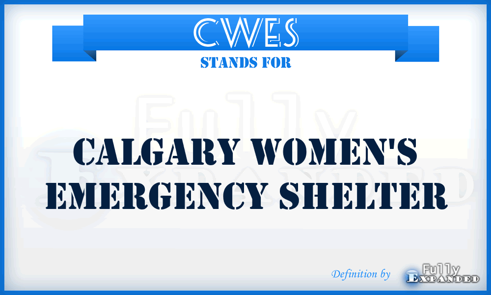 CWES - Calgary Women's Emergency Shelter