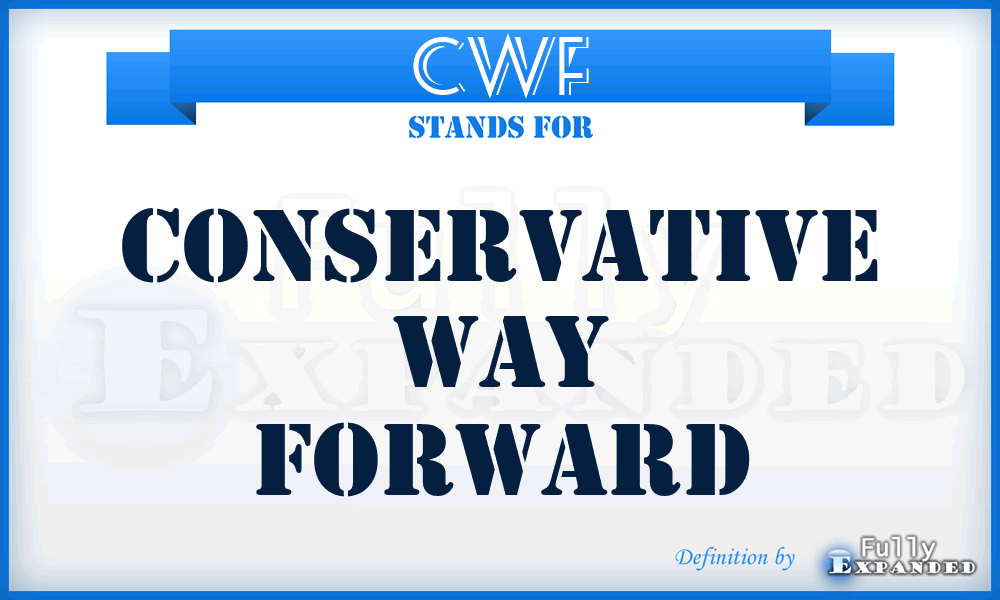 CWF - Conservative Way Forward