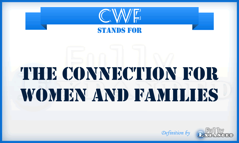 CWF - The Connection for Women and Families