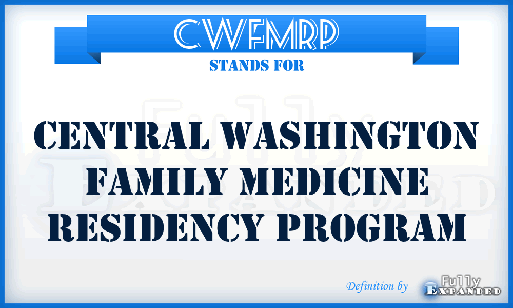 CWFMRP - Central Washington Family Medicine Residency Program