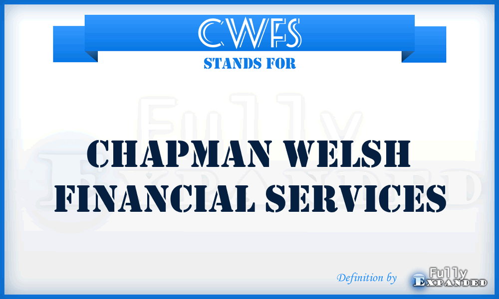 CWFS - Chapman Welsh Financial Services