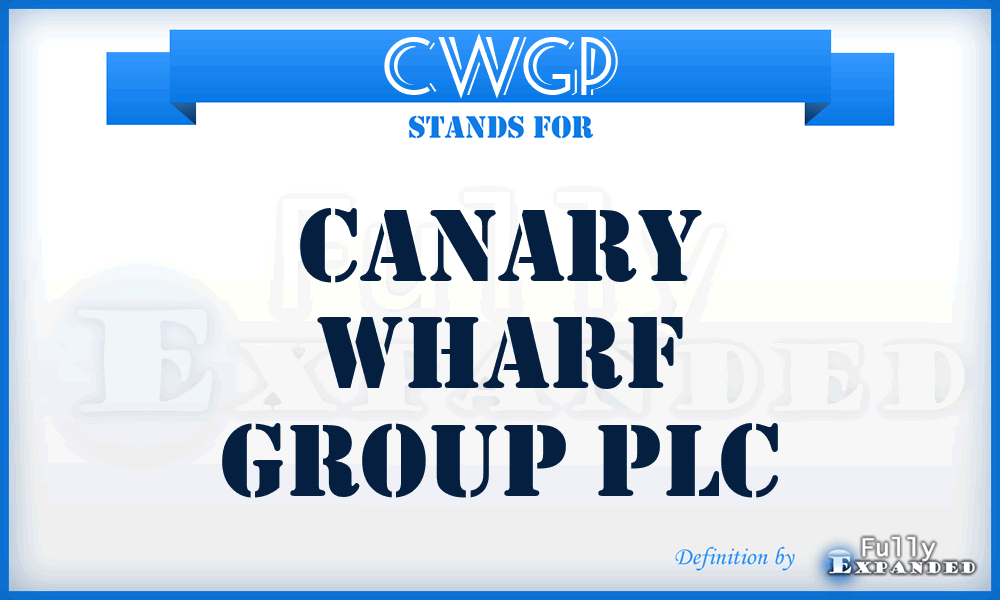 CWGP - Canary Wharf Group PLC