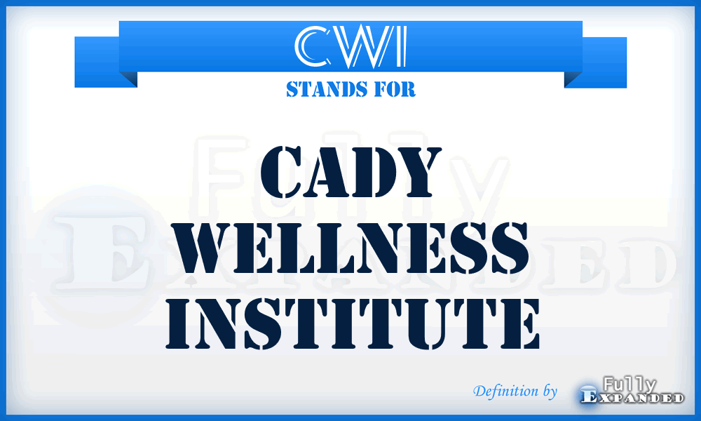 CWI - Cady Wellness Institute