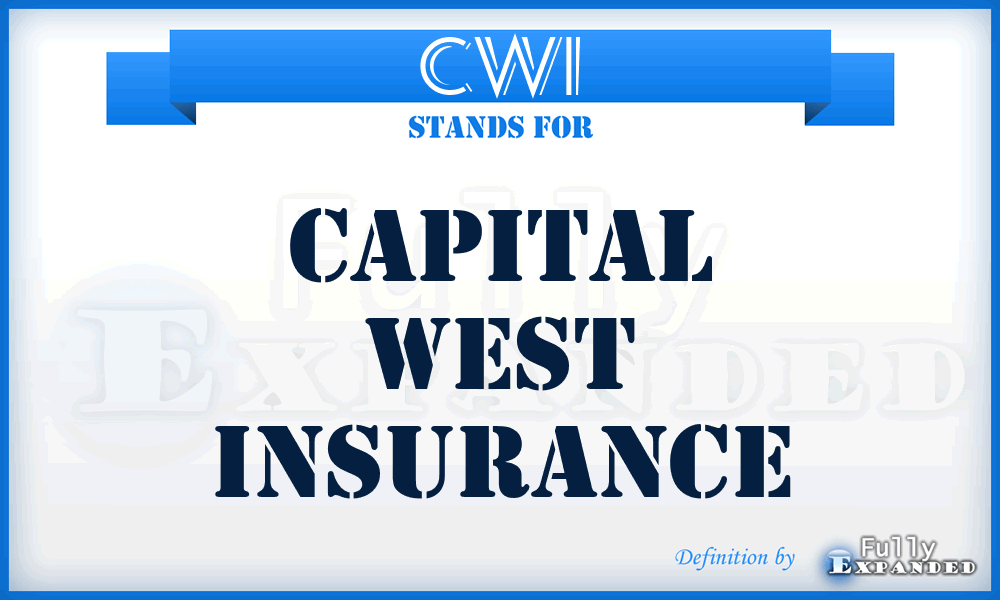 CWI - Capital West Insurance