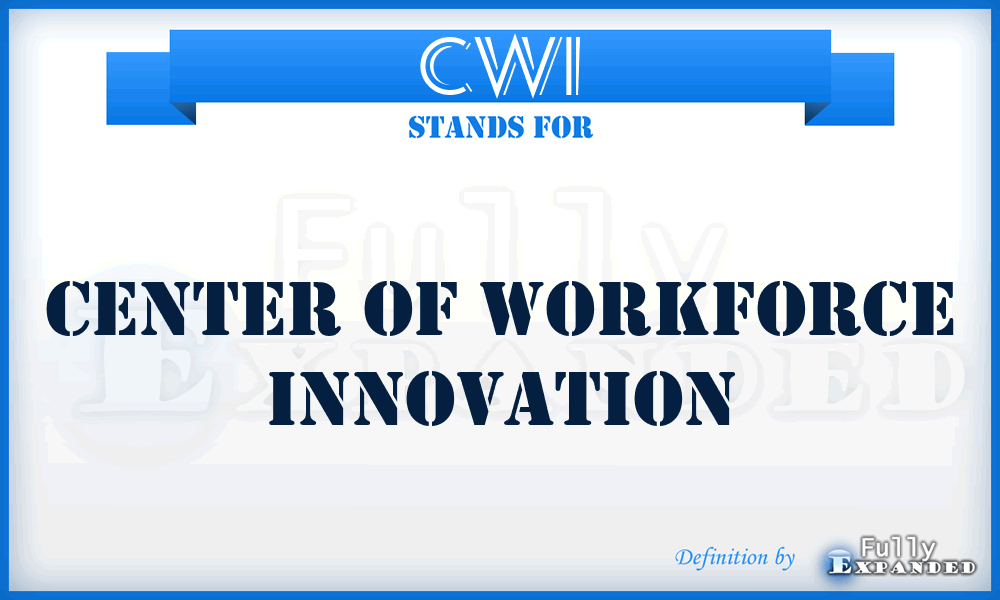 CWI - Center of Workforce Innovation