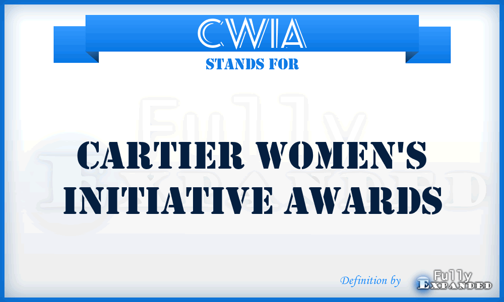 CWIA - Cartier Women's Initiative Awards