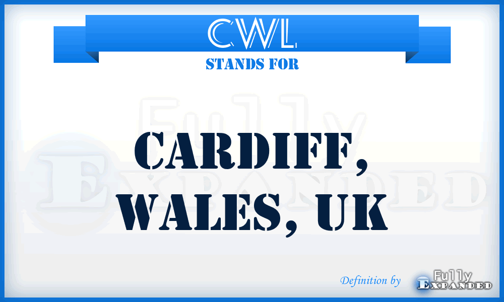 CWL - Cardiff, Wales, UK