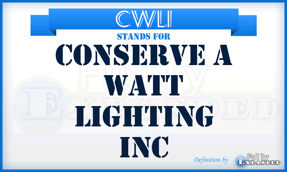 CWLI - Conserve a Watt Lighting Inc