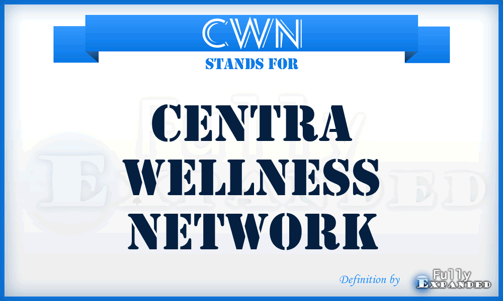 CWN - Centra Wellness Network