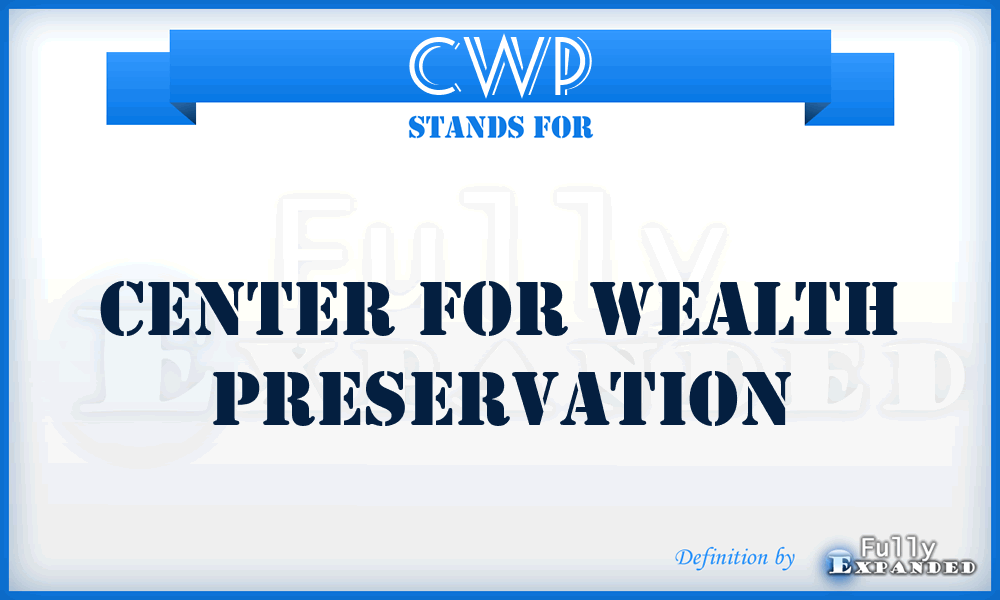 CWP - Center for Wealth Preservation