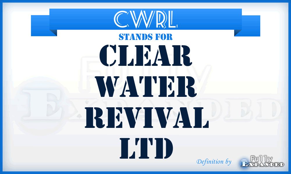 CWRL - Clear Water Revival Ltd
