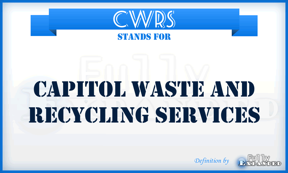 CWRS - Capitol Waste and Recycling Services