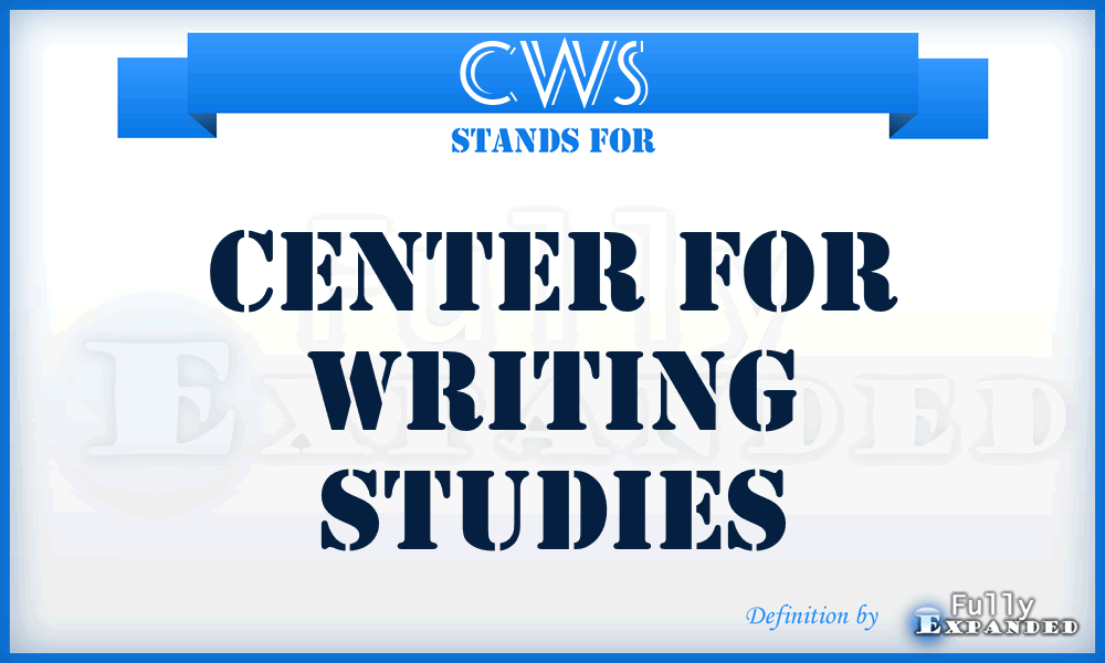 CWS - Center for Writing Studies