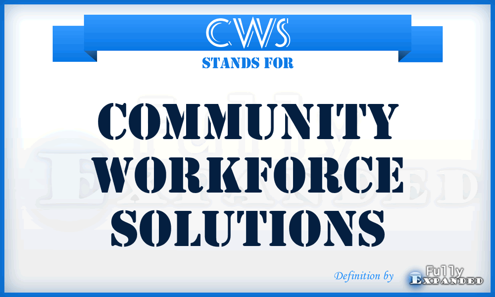 CWS - Community Workforce Solutions