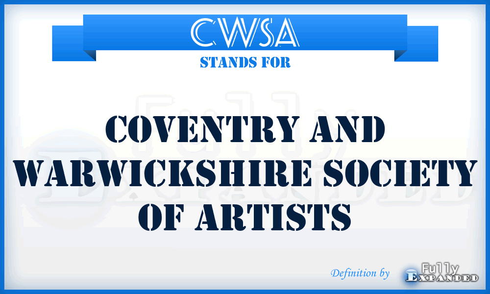 CWSA - Coventry and Warwickshire Society of Artists