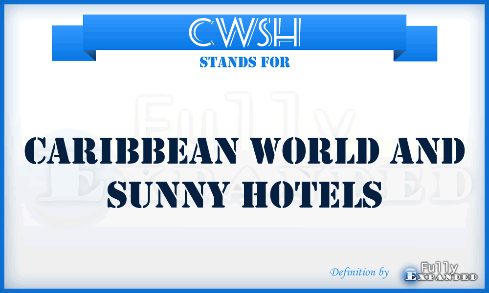 CWSH - Caribbean World and Sunny Hotels