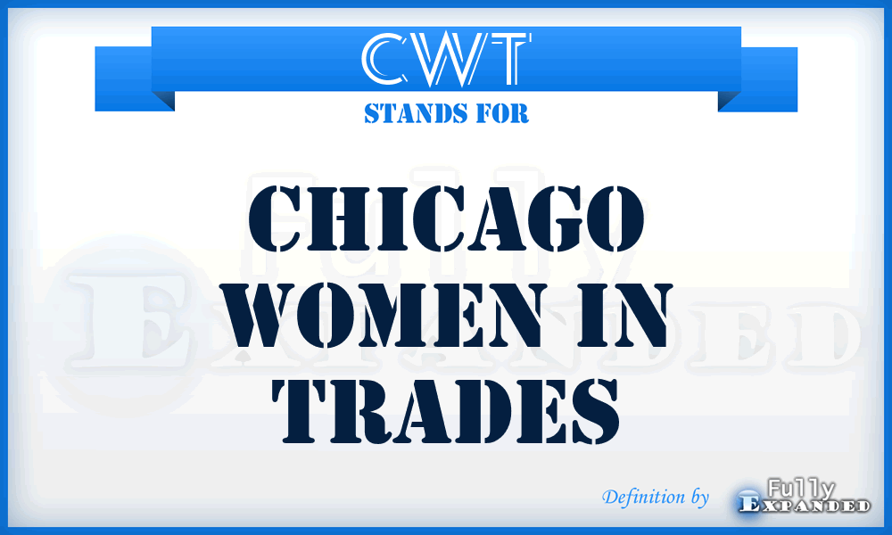 CWT - Chicago Women in Trades