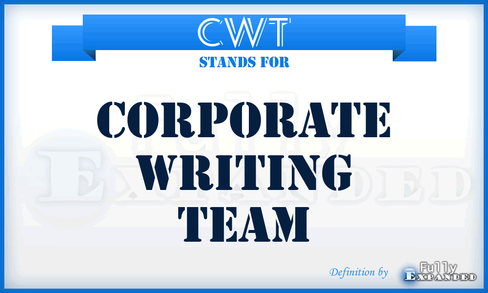 CWT - Corporate Writing Team
