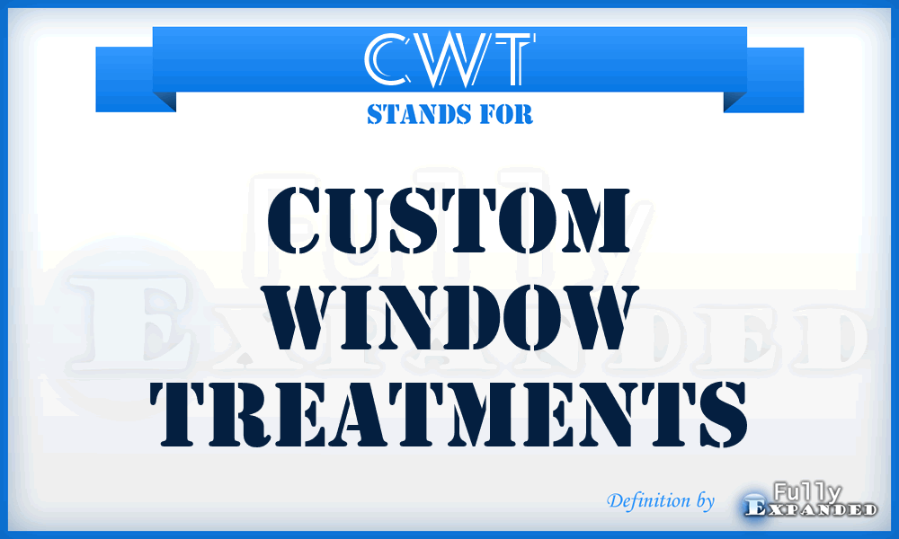 CWT - Custom Window Treatments
