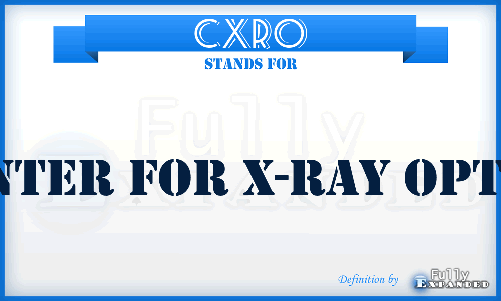 CXRO - Center for X-ray Optics