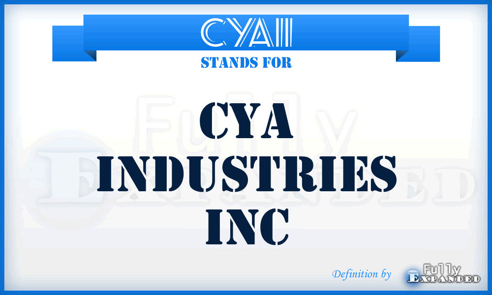 CYAII - CYA Industries Inc