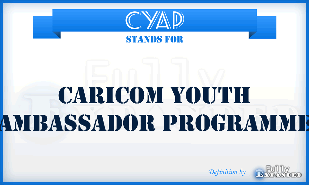 CYAP - CARICOM Youth Ambassador Programme