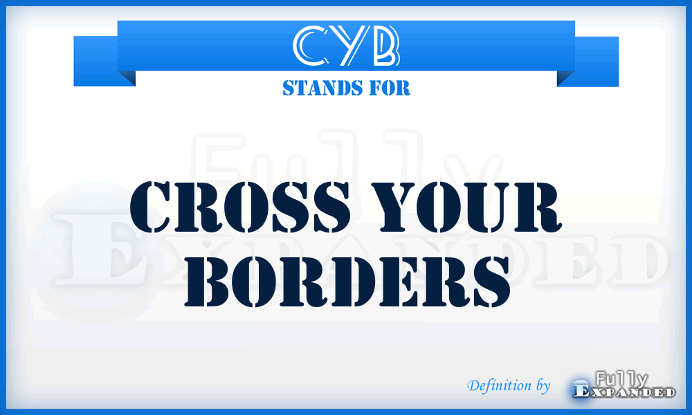 CYB - Cross Your Borders