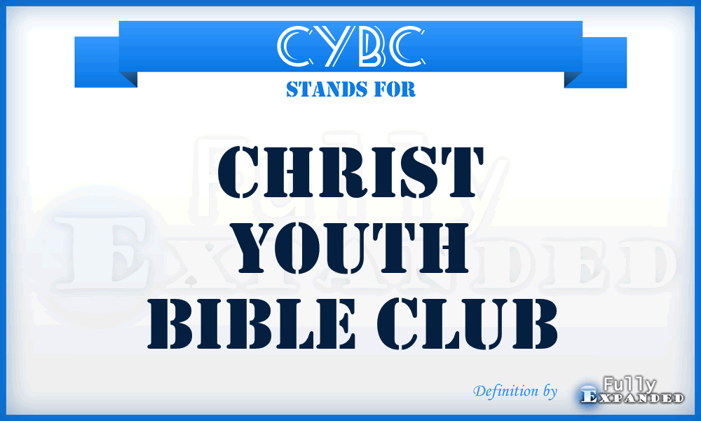 CYBC - Christ Youth Bible Club