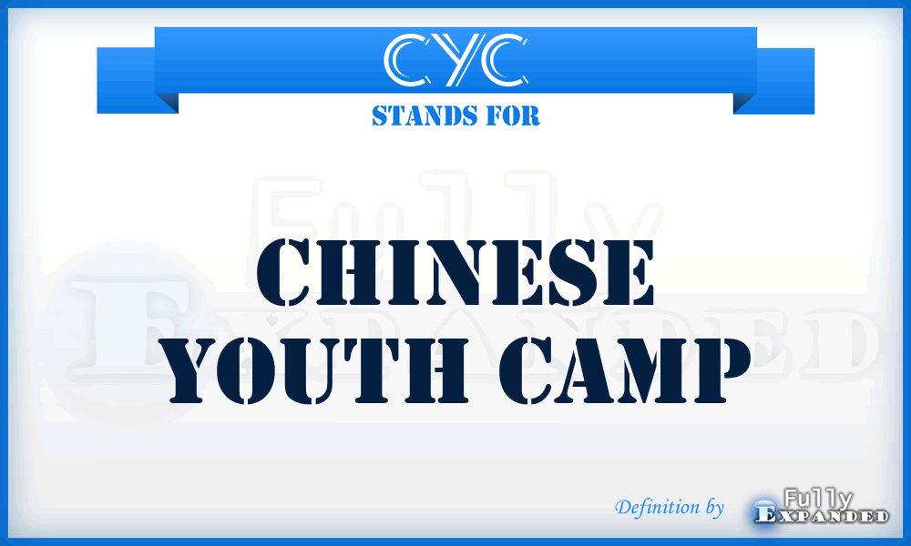 CYC - Chinese Youth Camp