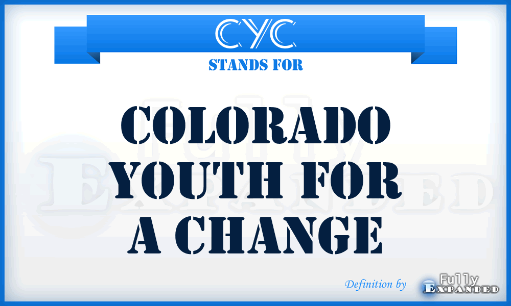 CYC - Colorado Youth for a Change