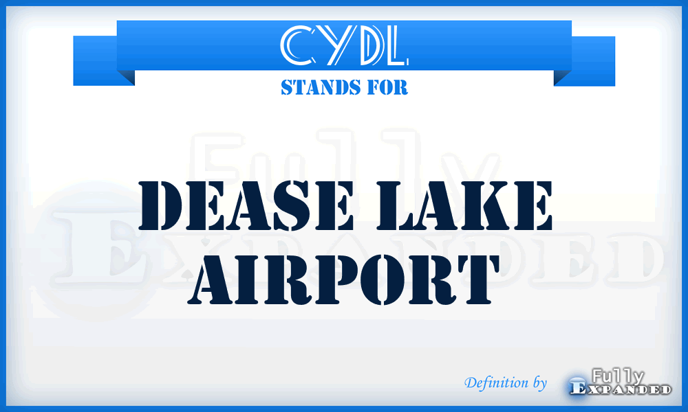 CYDL - Dease Lake airport