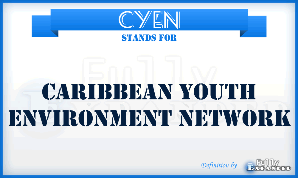 CYEN - Caribbean Youth Environment Network