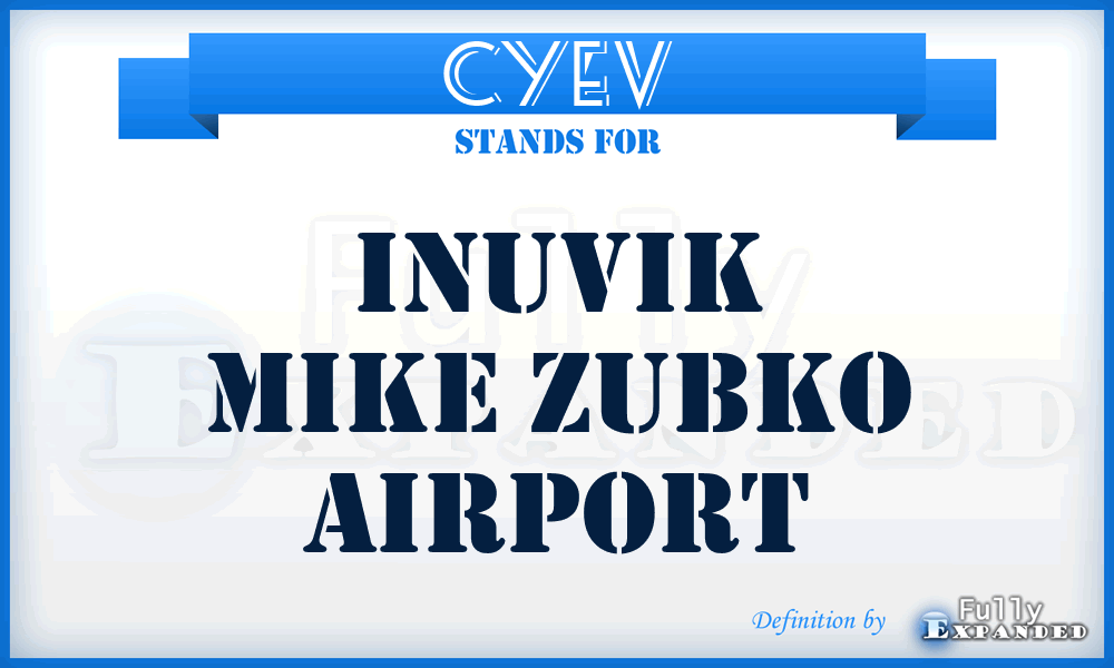 CYEV - Inuvik Mike Zubko airport