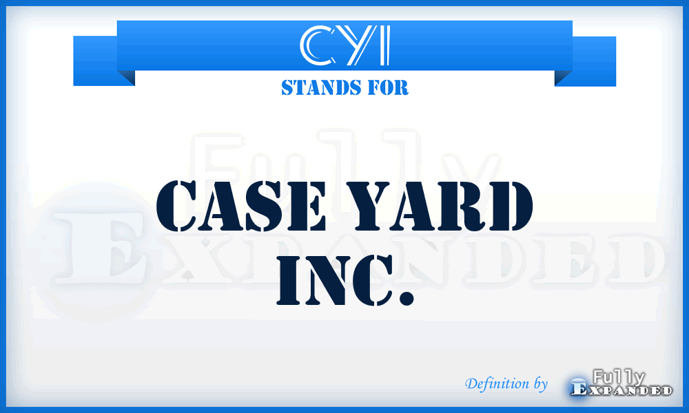 CYI - Case Yard Inc.