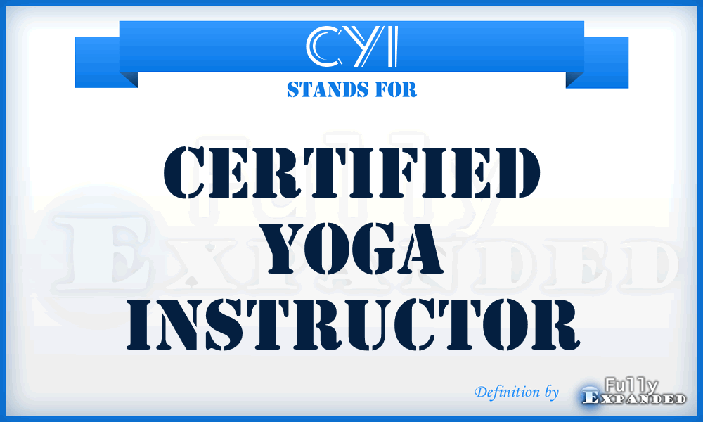 CYI - Certified Yoga Instructor
