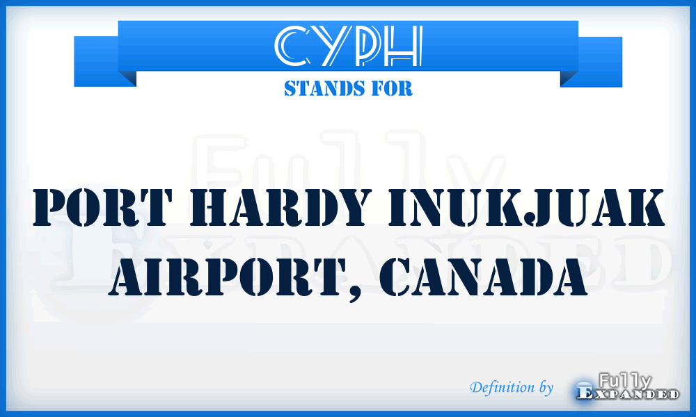 CYPH - Port Hardy Inukjuak Airport, Canada
