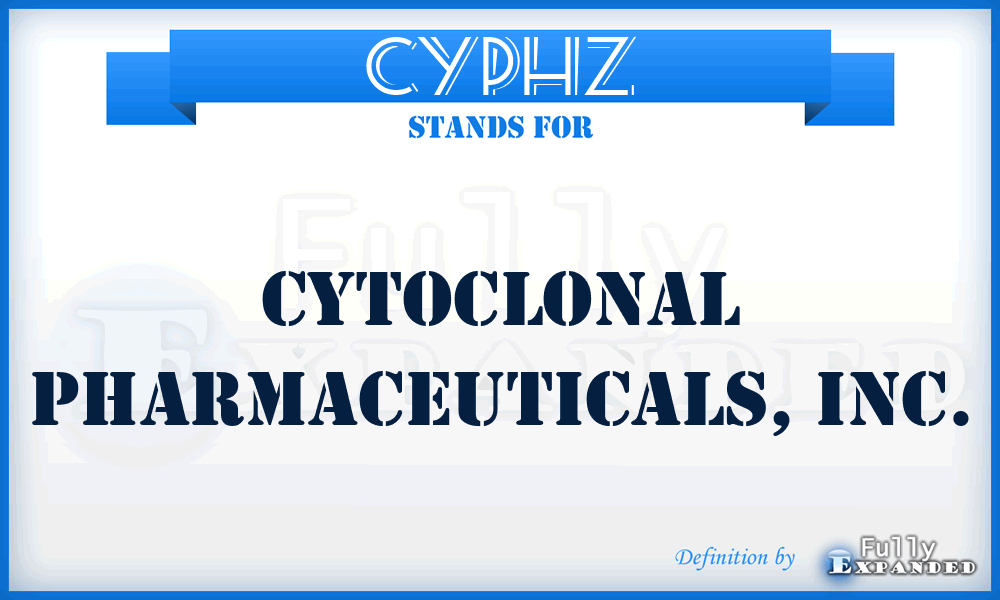 CYPHZ - Cytoclonal Pharmaceuticals, Inc.