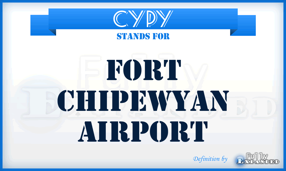 CYPY - Fort Chipewyan airport