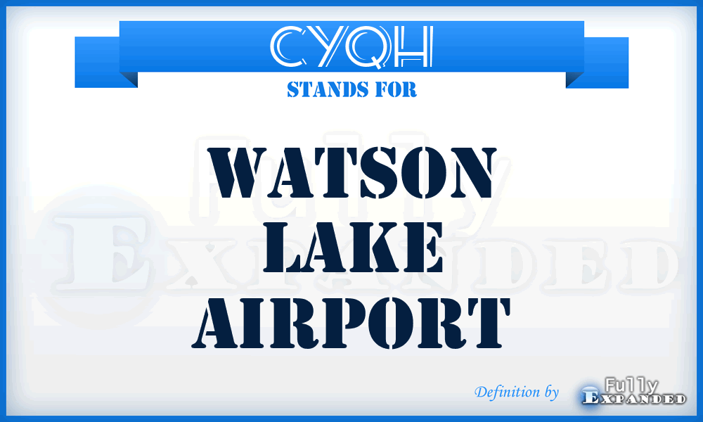 CYQH - Watson Lake airport